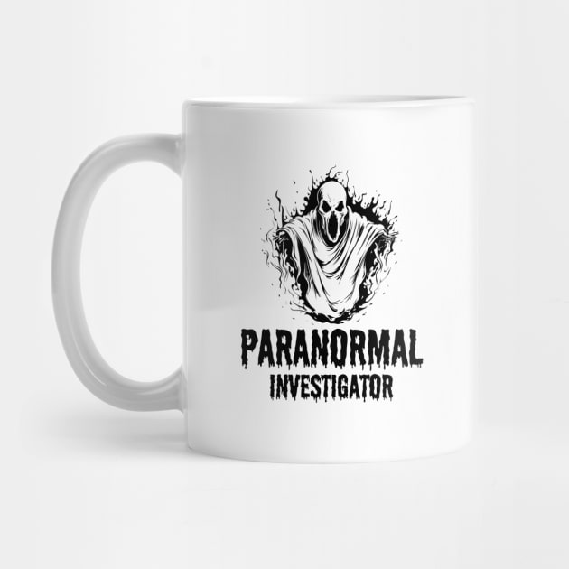 Ghost Paranormal Investigator by Paranormalshirts